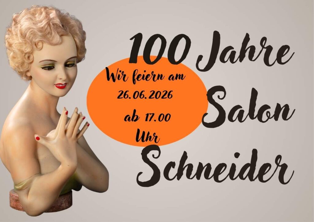 Salon_Schneider_Ankündigung_100_Jahrfeier